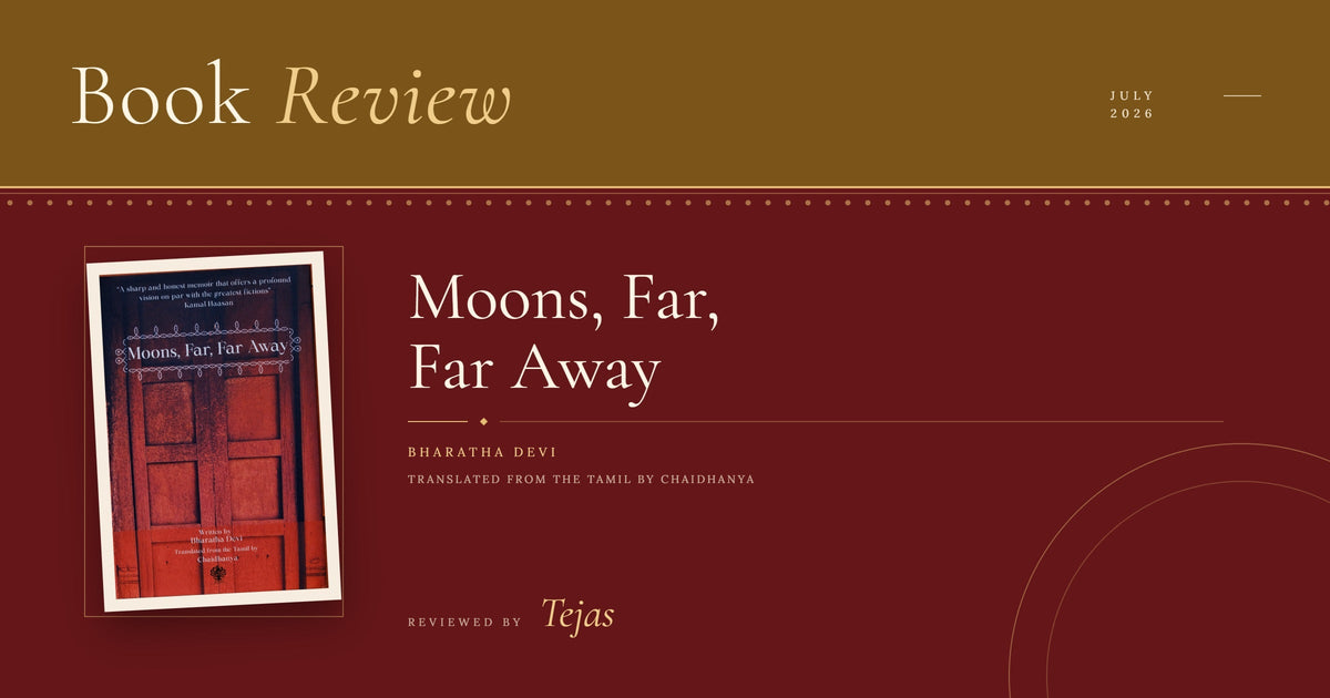 Moons Far Far Away - Review by Tejas
